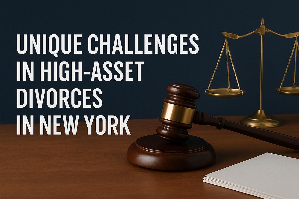Gavel and scales on a wooden desk, with text "Unique Challenges in High-Asset Divorces in New York" on a dark blue background.
