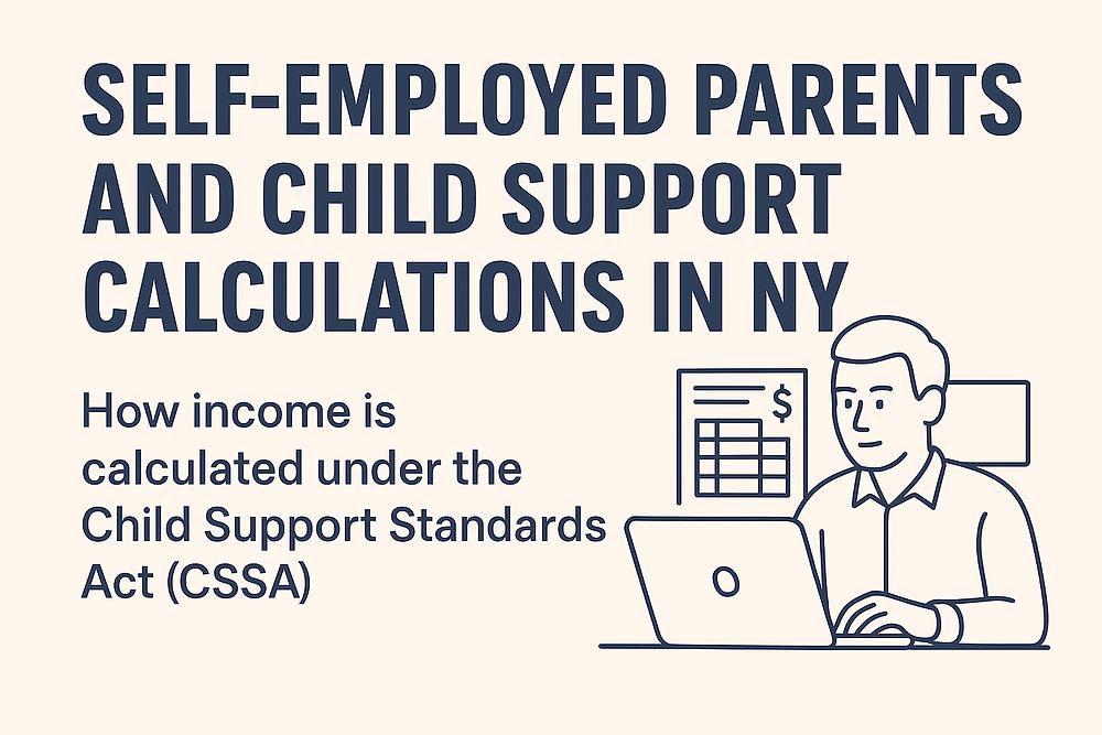 Text reads "SELF-EMPLOYED PARENTS AND CHILD SUPPORT CALCULATIONS IN NY." Illustration of a person working on a laptop with a calculator icon.