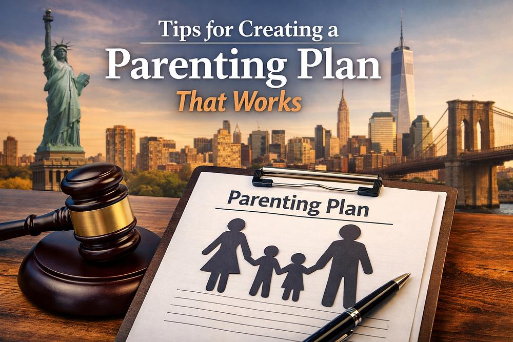 Skyline background with Statue of Liberty; clipboard labeled "Parenting Plan"; gavel and pen in foreground. Text: Tips for Creating a Parenting Plan.